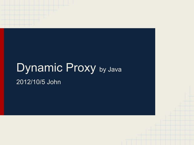 Dynamic Proxy by Java