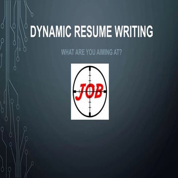Dynamic Resume Writing Workshop