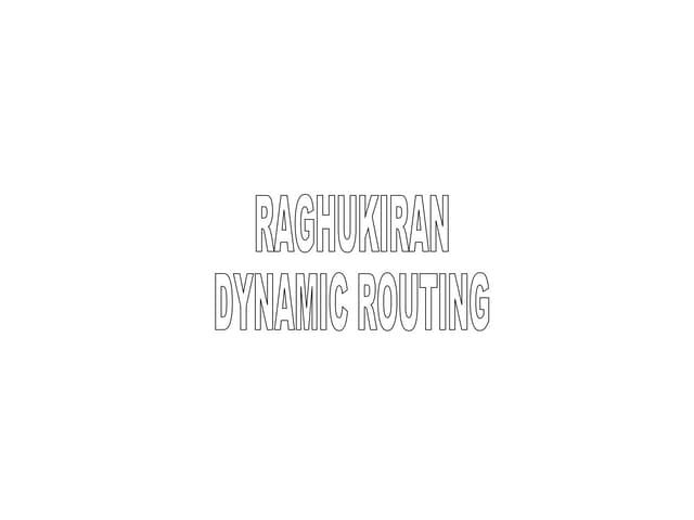 Dynamic routing