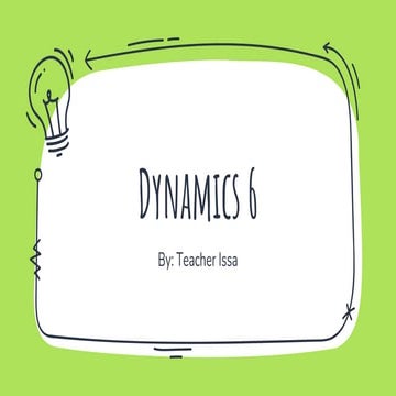 Grade 6- Music: Dynamics