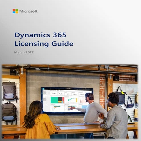 Dynamics 365 Licensing Guide Mar 22.pdf