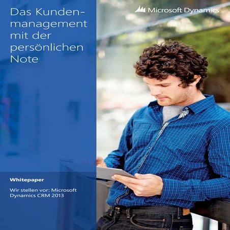 Dynamics CRM 2013 Gesamtbroschüre April 2014