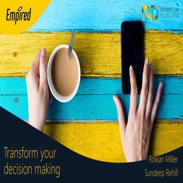 Dynamics Day 2017 Melbourne - transform you decision making