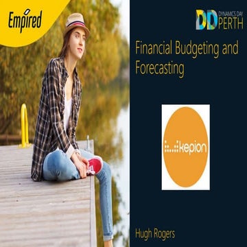 Dynamics Day 2017 Perth: Financial Budgeting and Planning with Kepion