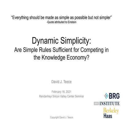 Dynamic Simplicity: Are Simple Rules Sufficient for Competing in the Knowledg...