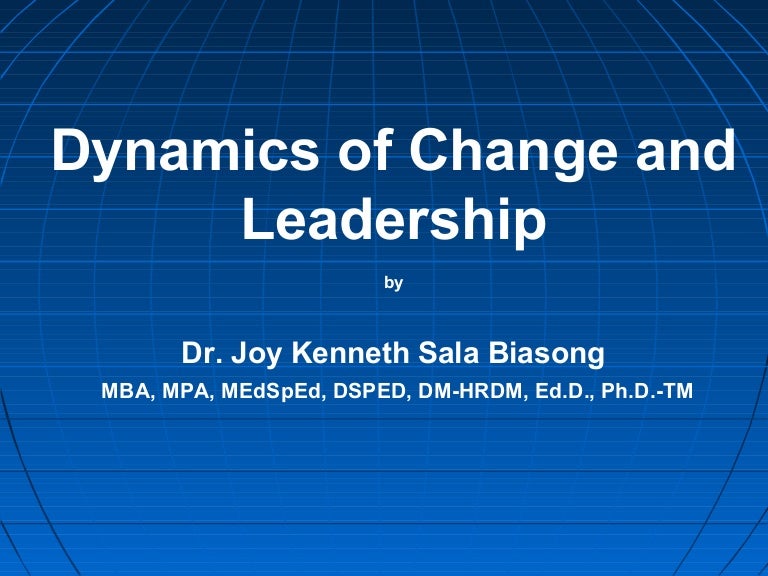 Dynamics of Change and Leadership