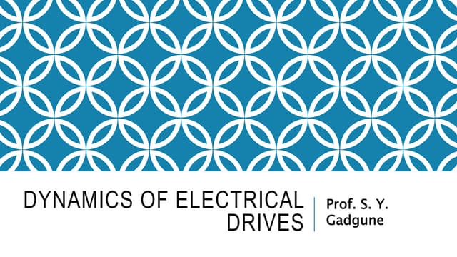 Dynamics of Electrical Drives