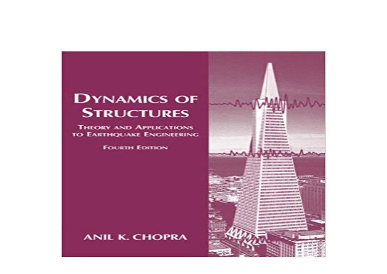 ~[PDF_FREE] LIBRARY~ Dynamics of Structures 4th Edition Prenticehall
