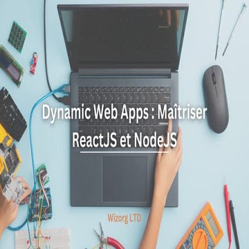 Construire des Applications Web Évolutives : ReactJS et NodeJS en Action
