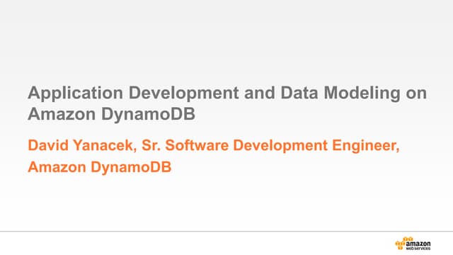 Application Development and Data Modeling on Amazon DynamoDB