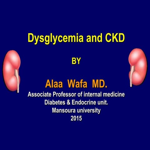 Dys glycemia in ckd 26 8-2015