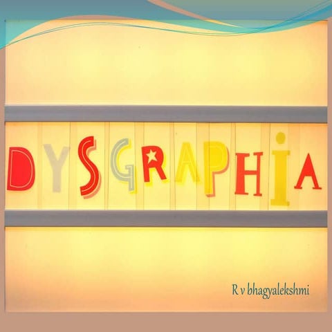 DYSGRAPHIA