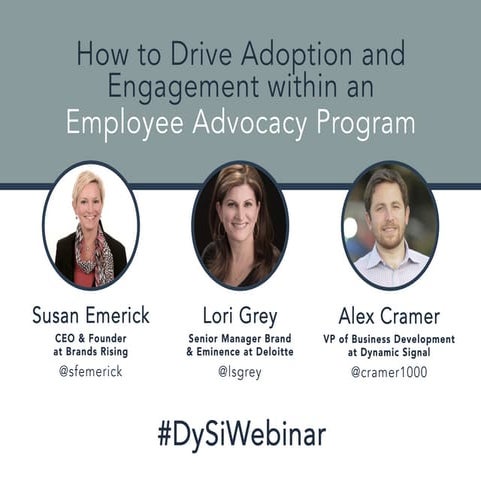 How to Drive Adoption and Engagement within an Employee Advocacy Program