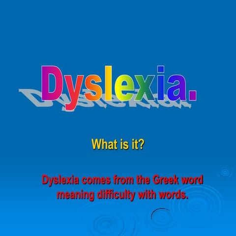 Dyslexia