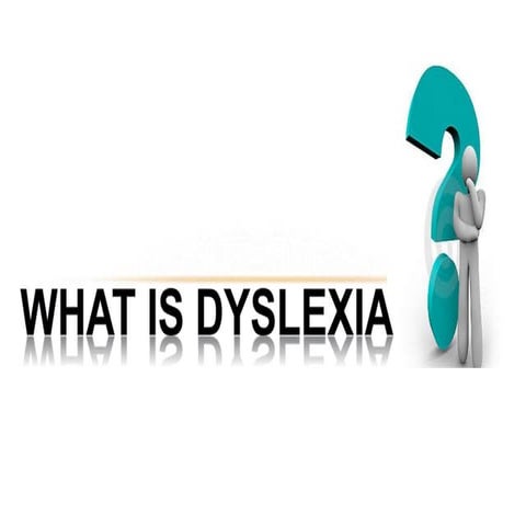 Dyslexia