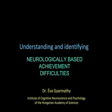 Dyslexia and specific learning difficulties