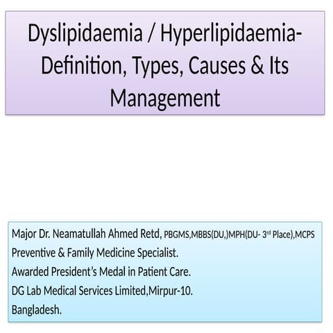 Dyslipidaemia,Causes, Types, Prevalence & modern Treatment of Hyperlipidaemia...
