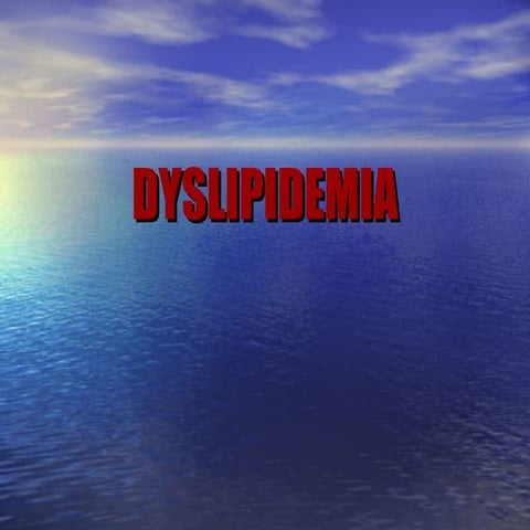 Dyslipidemia