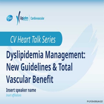 Dyslipidemia_New GL & Total Vascular Benefit.pptx
