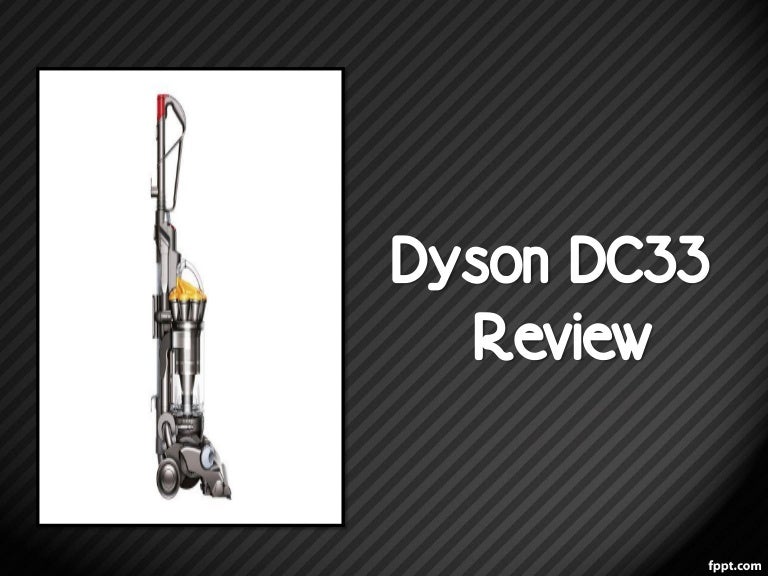 Dyson DC33 Review