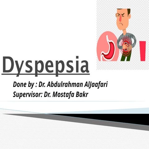 dyspepsia lecture dyspepsia lecture dyspepsia lecture