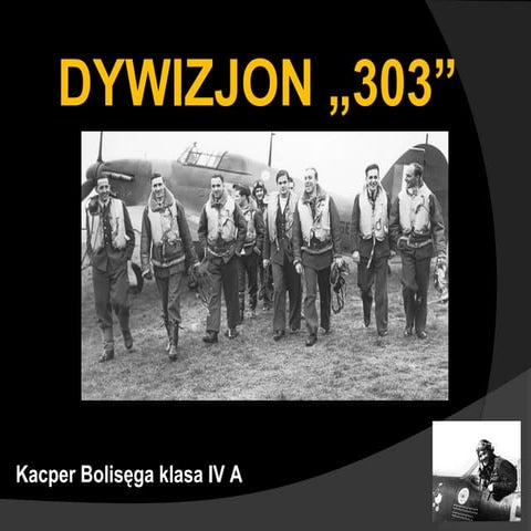 Dywizjon 303 | PPT