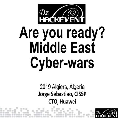 Dz hackevent 2019 Middle East Cyberwars V3