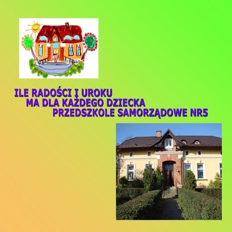 DziecięCy śWiat W Przedszkolu SamorząDowym Nr5 W MyśLenicach
