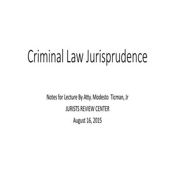 Criminal law jurisprudence ticman jr (2015)
