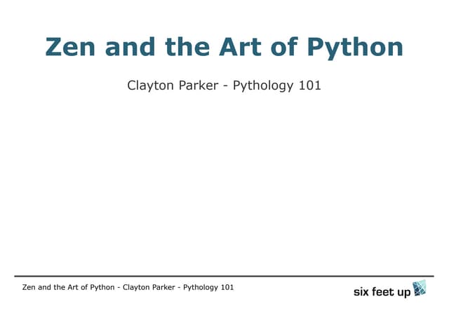 Zen and the Art of Python