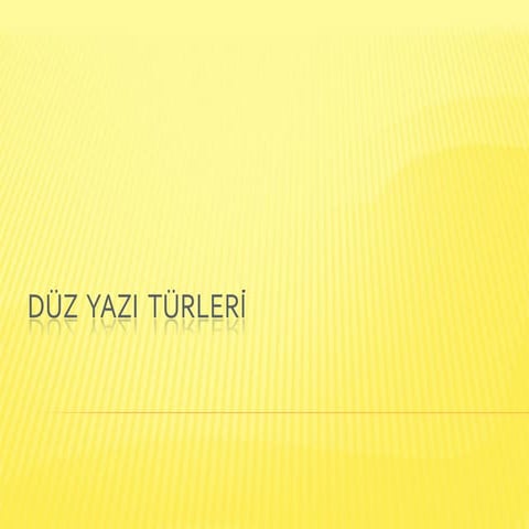 Düz yazi türleri