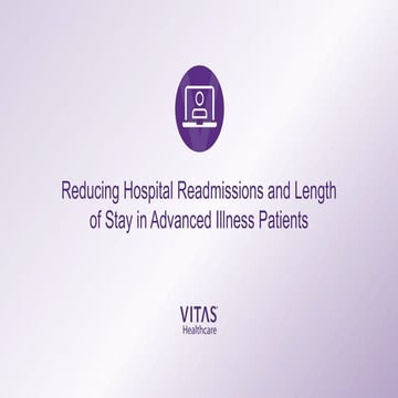 Reducing Readmissions and Length of Stay