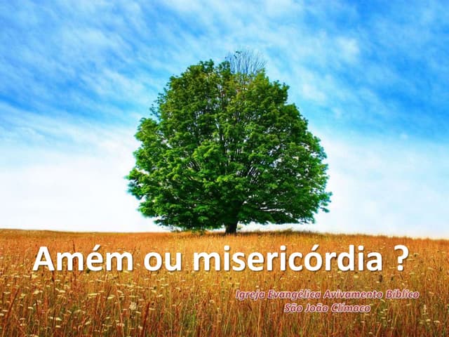 EBD - Amem ou misericordia