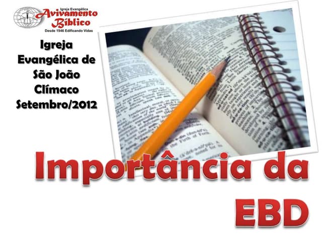 EBD - A importância da Escola Bíblica Dominical