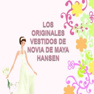 Los originales vestidos de novia de...