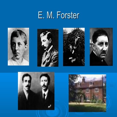 E. m. forster
