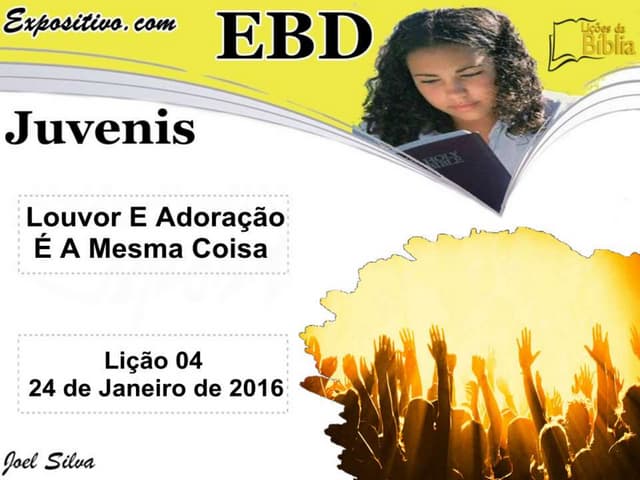 E.b.d  juvenis- 1º trimestre 2016 lição 04