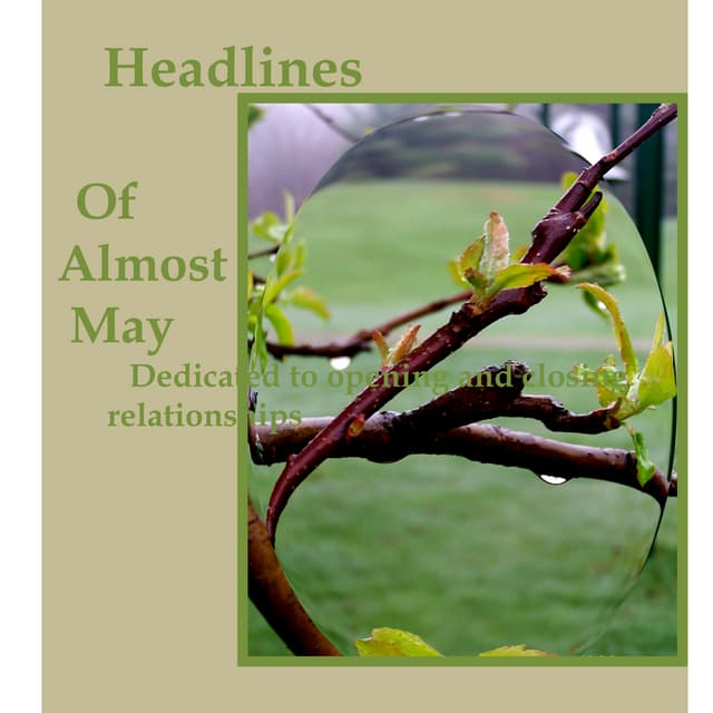 Headlines of Almost May 