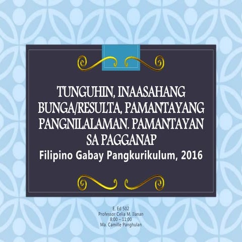 Tunguhin, Nilalaman, Batayang Balangkas ng Filipino Curriculum K-12