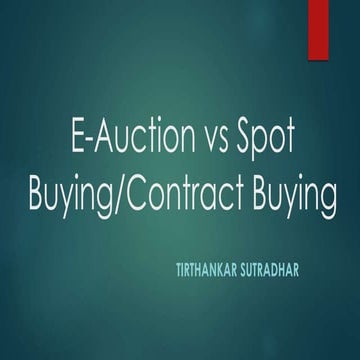 E auction vs spot buying contract buying