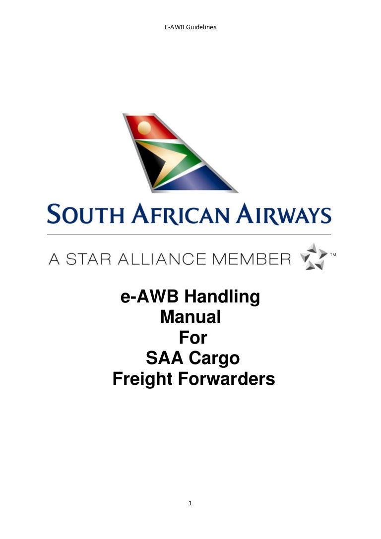 E-AWB Handling Manual for SAA Cargo Freight Forwarders