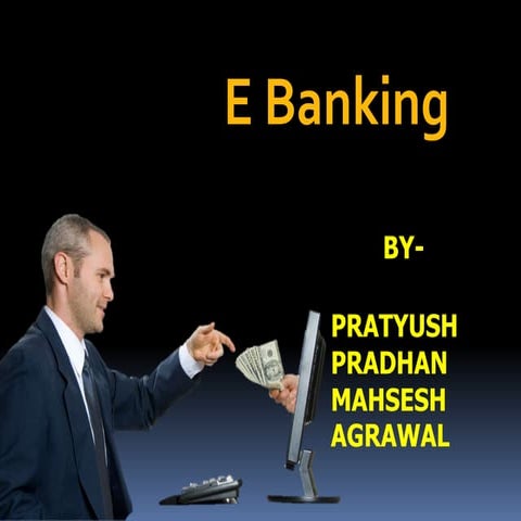 E banking | PPTX