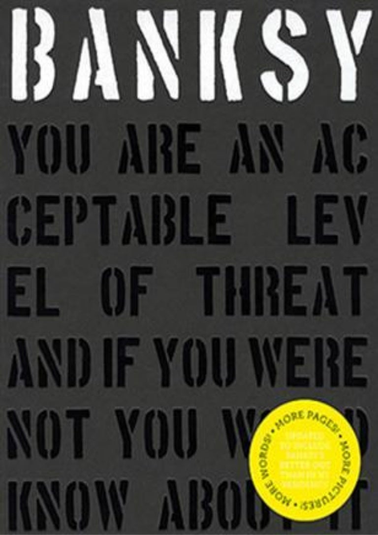 E Book D O W N L O A D Banksy You Are An Acceptable Level Of Threat