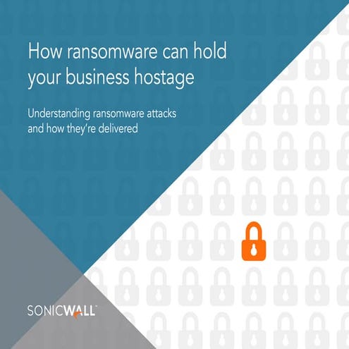 How ransomware can hold your business hostage