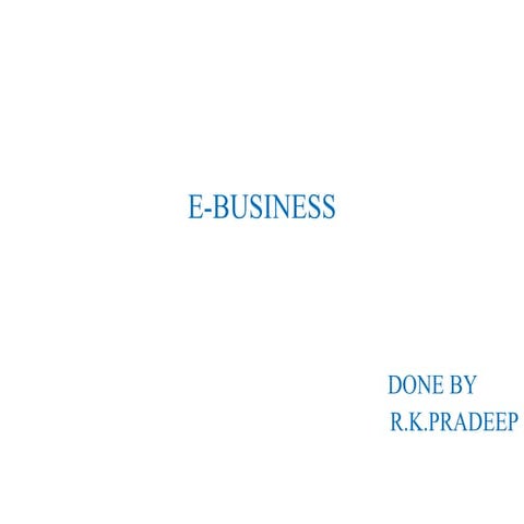 E business and its Explanation