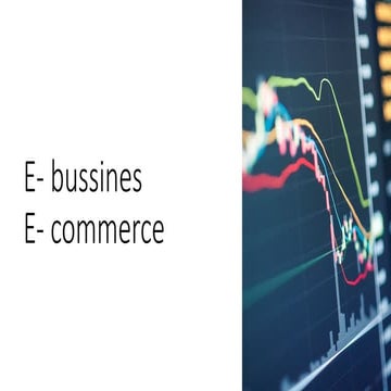 ¿Que es el e-bussines y el  e-commerce?.
