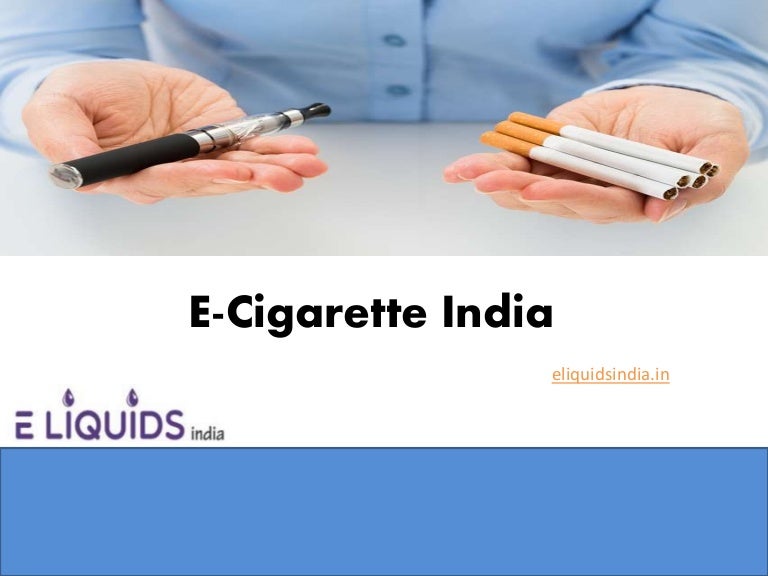 E cigarette India