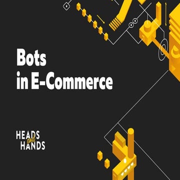 Bots in E-commerce