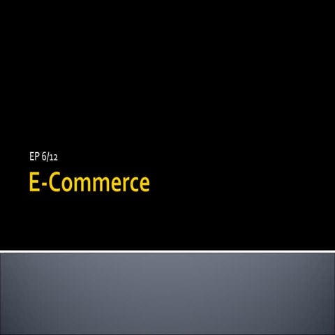 M6 - E Commerce - Integrity And Security