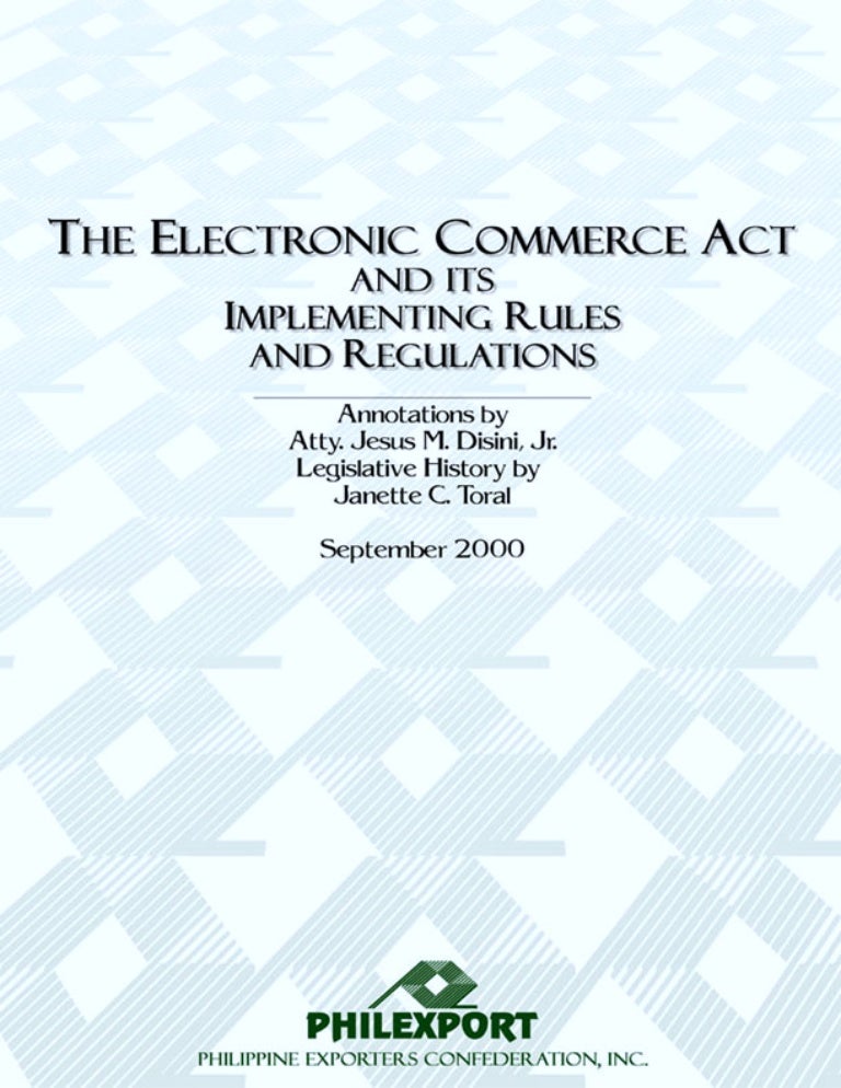 The Electronic Commerce Act and its Implementing Rules and Regulations